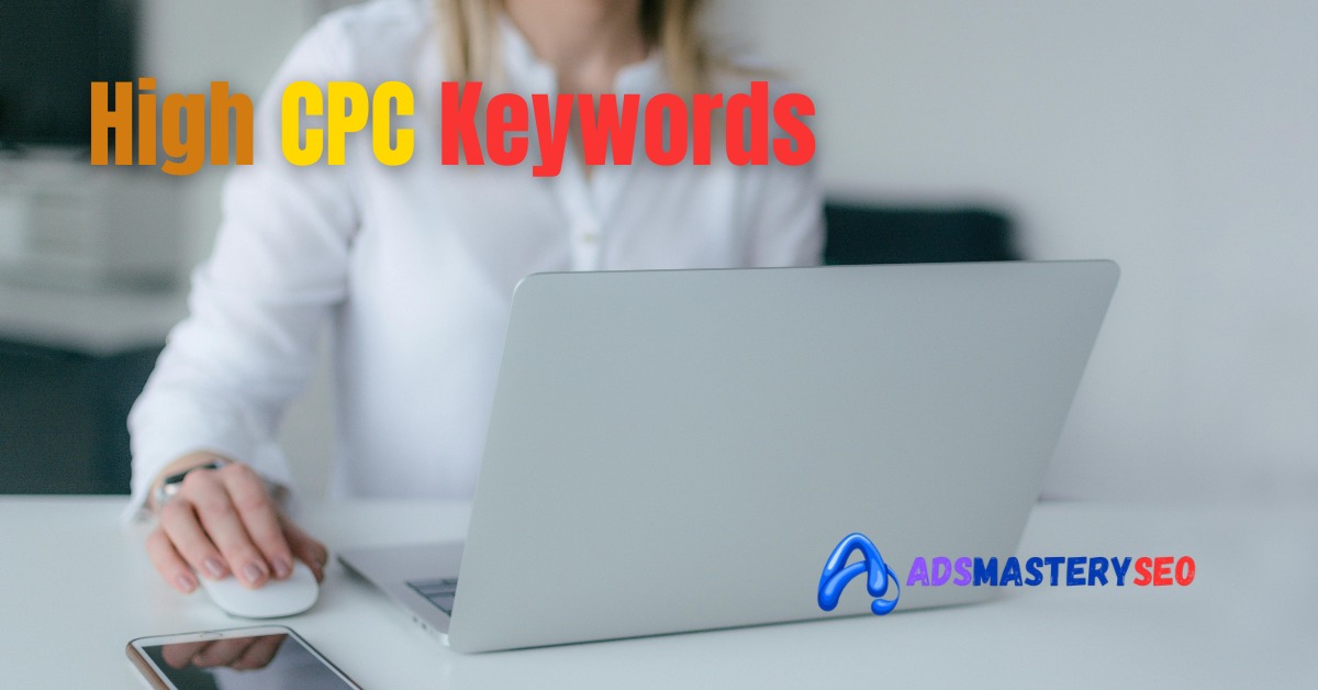 CPC -Rank Articles on Google for High-CPC Amazing Keywords