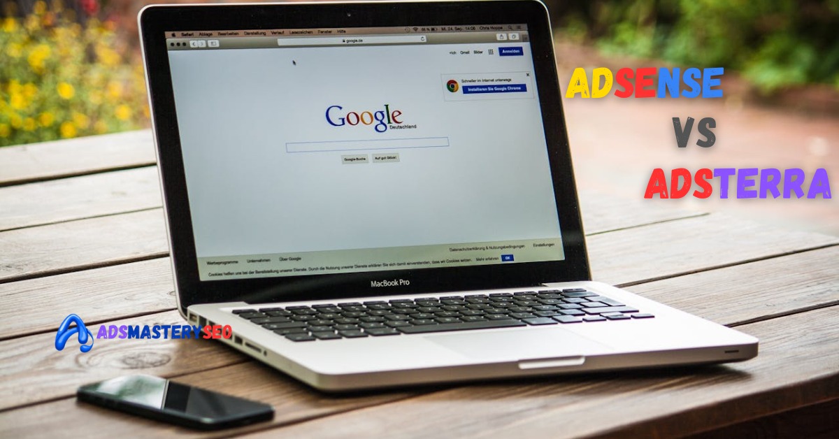 Google AdSense and Adsterra: Amazing Comparison 2025